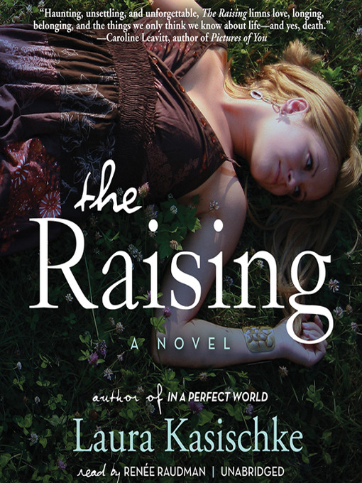 Title details for The Raising by Laura Kasischke - Wait list